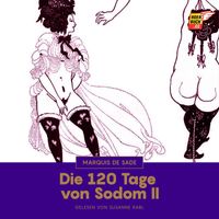 Marquis De Sade - Die 120 Tage von Sodom II (Explicit)