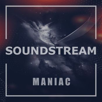 Soundstream - Maniac