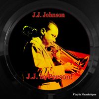 J.J. Johnson - J. J. in Person!
