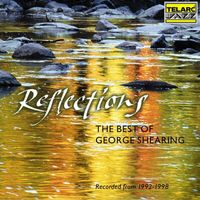 George Shearing - Reflections: The Best Of George Shearing