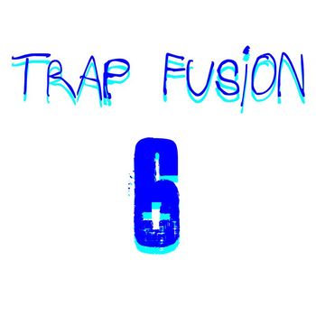 Apocalypse - Trap Fusion. 6