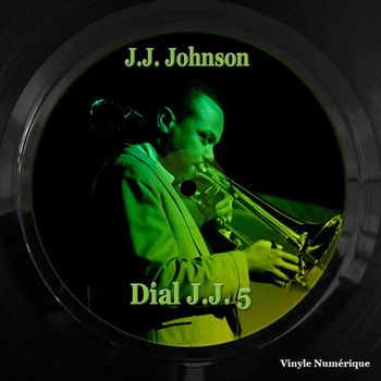 J.J. Johnson - Dial J. J. 5