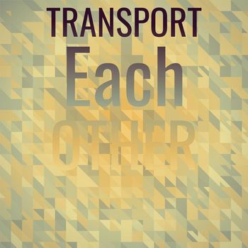 Various Artists - Transport Each other