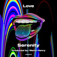 Serenity - Love (Explicit)