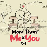 Raef - More Than Me and You