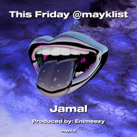 Jamal - This Friday (Explicit)