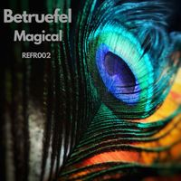 Betruefel - Magical