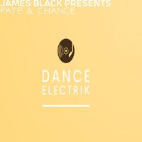 James Black Presents - Fate & Chance