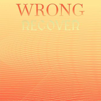 Various Artists - Wrong Recover