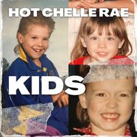 Hot Chelle Rae - Kids