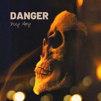 Deep Amp - Danger