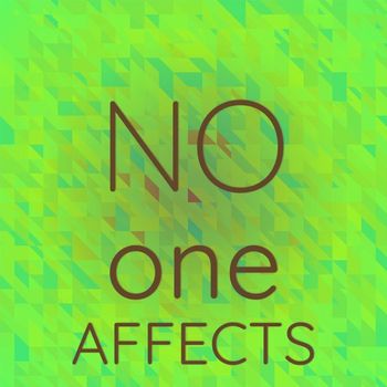 Various Artists - No one Affects