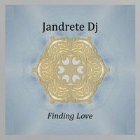 Jandrete DJ - Finding Love