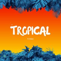 Petrique - Tropical