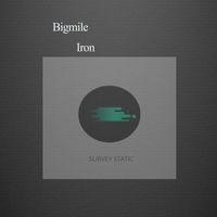 Bigmile - Iron