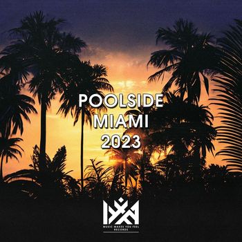 Various Artists - Poolside Miami 2023
