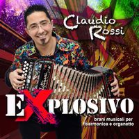 Claudio Rossi - Explosivo