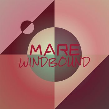 Various Artists - Mare Windbound
