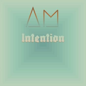 Various Artists - Am Intention