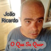 João Ricardo - O Que Se Quer