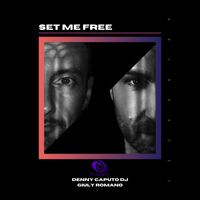 Denny Caputo Dj , Giuly Romano - Set Me Free
