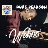 Duke Pearson - Wahoo