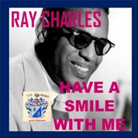 Ray Charles - Have a Smile with Me