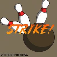 Vittorio Preziosa - Strike!