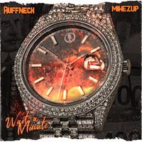 Ruffneck, MikeZup - Wait a minute (Explicit)
