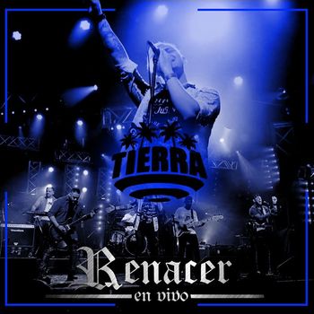 Tierra - RENACER (En Vivo) (Explicit)