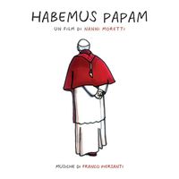 Franco Piersanti - Habemus Papam (Original Motion Picture Soundtrack)