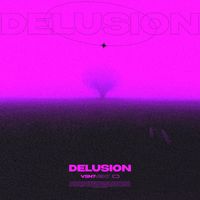 VSN7 - Delusion