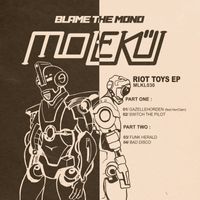Blame The Mono - Riot Toys