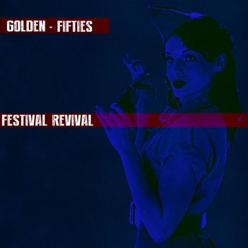 Various Artists - Golden Fifties (Festival Revival)