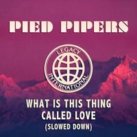 Pied Pipers - What Is This Thing Called Love (Slowed Down)