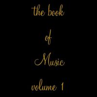 Music - the book of Music, Vol. 1