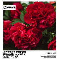 Robert Bueno - Clavelito EP