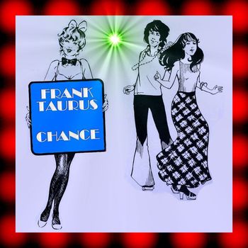 Frank Taurus - Chance