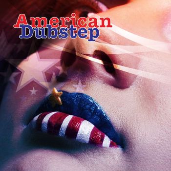 Various Artists - American Dubstep (Explicit)