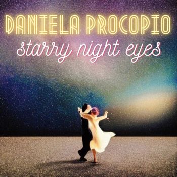 Daniela Procopio - Starry Night Eyes