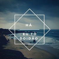 Santos - Há Eu Tô Doidão (Remastered 2023)