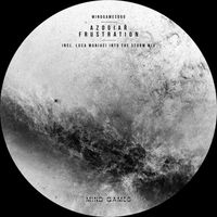 Azogiař - Frustration (Incl. Luca Maniaci into the Storm Mix)