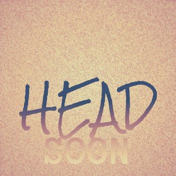 Various Artists - Head Soon