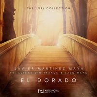Javier Martínez Maya - El Dorado: The Lofi Collection