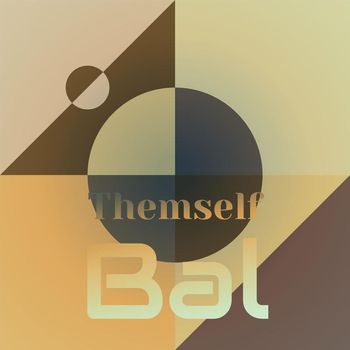 Various Artists - Themself Bal
