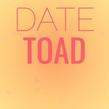Various Artists - Date Toad