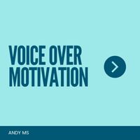 Andy Ms - Voice over Motivation