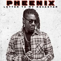 Pheenix - Letter to My Rockstar