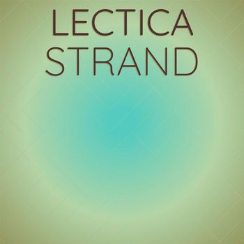Various Artists - Lectica Strand