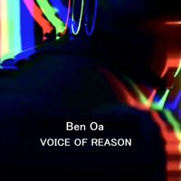 Ben Oa - Voice of Reason
